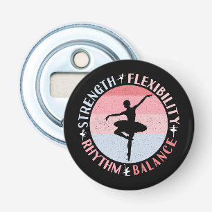 Ballerina Balletdanser - Mentaliteit Waarden Button Flesopener