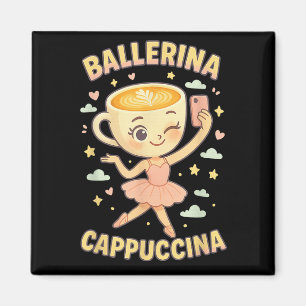 Ballerina Cappuccina Italian Brainrot Viral Meme C Magneet