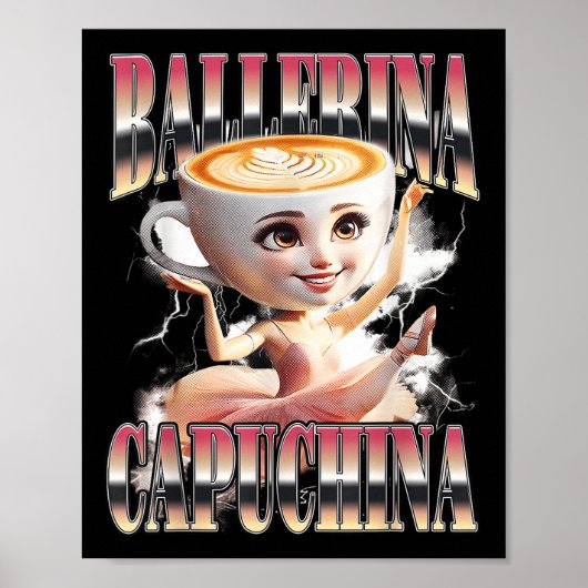 Ballerina Capuchina Grappig Italiaans Brainrot Mem Poster (Voorkant)
