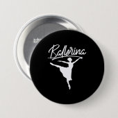 Ballerina Dancer Ronde Button 7,6 Cm (Voorkant /achterkant)