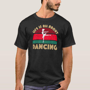 Ballerina Dansballet Pose Jete Het leven van de Ba T-shirt