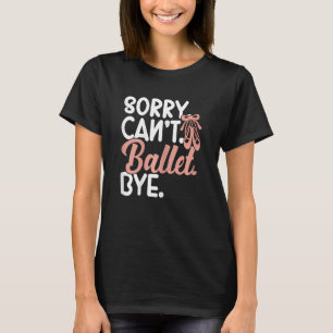 Ballerina Girl Ballet Barre Ballet Dancer Pointe S T-shirt