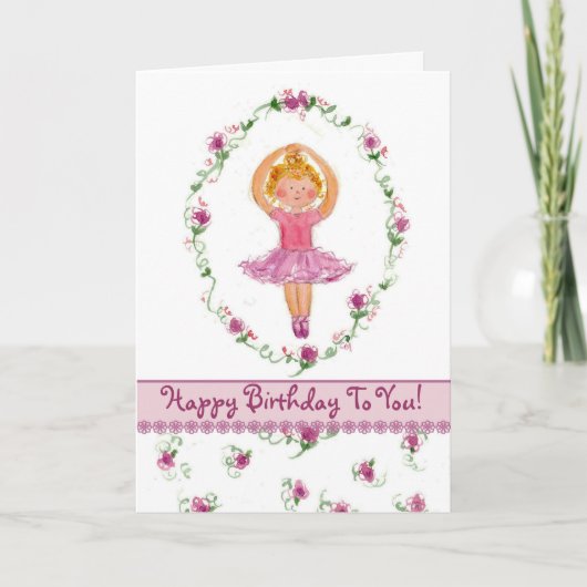 Ballerina Girl joyeuse carte d'anniversaire Roses  (Devant)