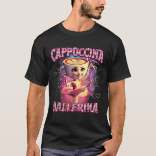 Ballerina Kapucijner Grappige Italiaanse Brainrot T-shirt
