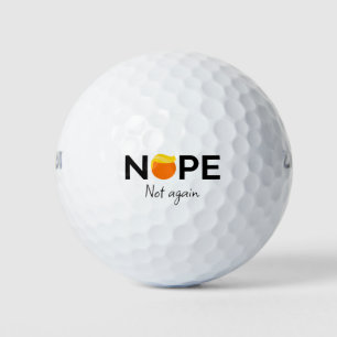 Balles De Golf Anti-Trump - Non, pas encore moi