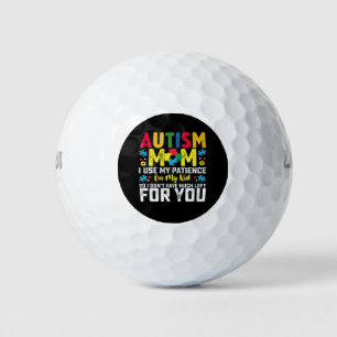 Balles De Golf Autisme Maman utilise ma patience sur ma conscienc