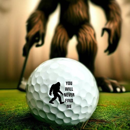 Balles De Golf BIGFOOT / Sasquatch : VOUS NE ME TROUVEREZ JAMAIS