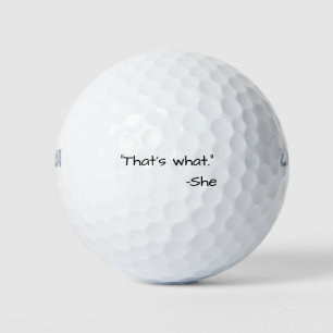 Balles De Golf C'est ce qu'elle a dit citer drôle