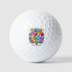 Balles De Golf Drôle Me Voilà Encore Je Veux Dire La Rentrée Scol