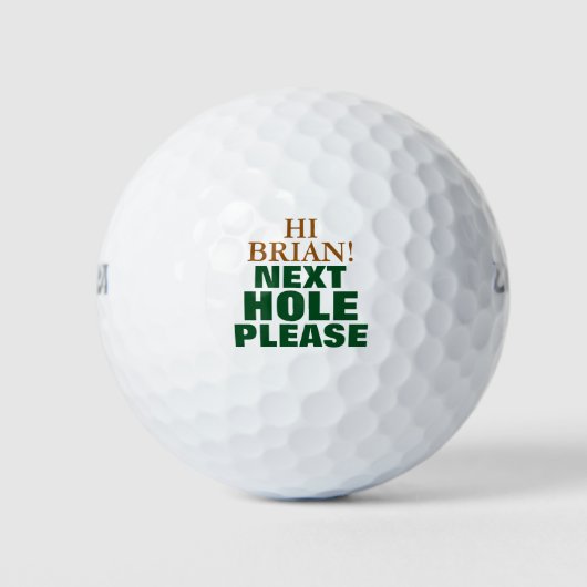 Balles De Golf Drôle "Next Trou Please" Typographie (Devant)