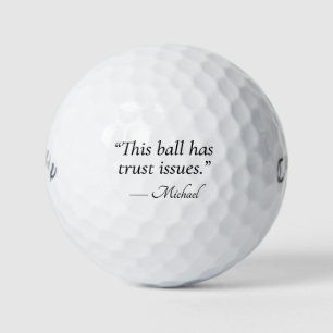 Balles de Golf Drôles Citation Cette Balle a des P