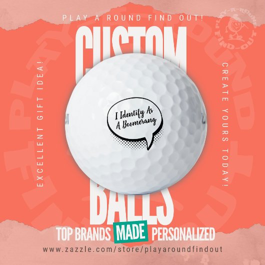 Balles De Golf Funny "I Identify As A Boomerang" Slicer Gag Gift