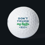 Balles De Golf Funny Novelty Golf Ball Monogrammed Ne Touchez pas<br><div class="desc">Des balles de golf pour hommes amusantes avec un monogramme personnalisé et le dicton "ne touche pas mes couilles" - qui est un jeu toujours idiot sur les mots plaisanterie sportive, et actuellement en tendance avec les règlements de distance sociale de l'ère coronavirus. Un grand cadeau pour papa si vous...</div>