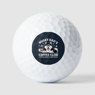 Balles De Golf "Husky Dad's Coffee Club" - Fan Amoureux des chien