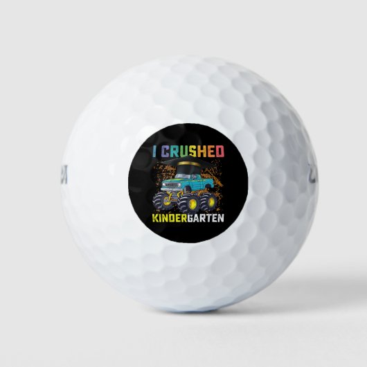 Balles De Golf I Crushed Kindergarten Monster Truck Graduation (Devant)