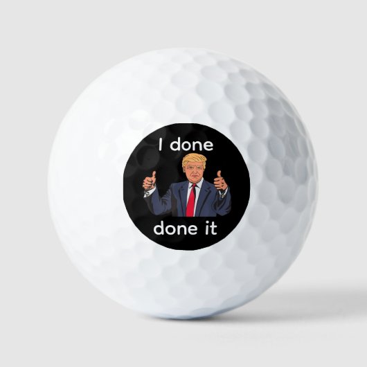 Balles de golf I Done Done It (Recto)