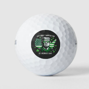 Balles De Golf J'ai eu ce que je voulais pour la Saint Patrick's
