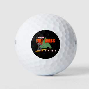 Balles De Golf J'ai rasé mes couilles pour ça ? Drôle, Rude, Cade