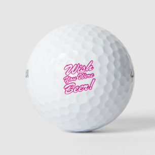 Balles De Golf J'Aimerais Que Tu Sois Bière !