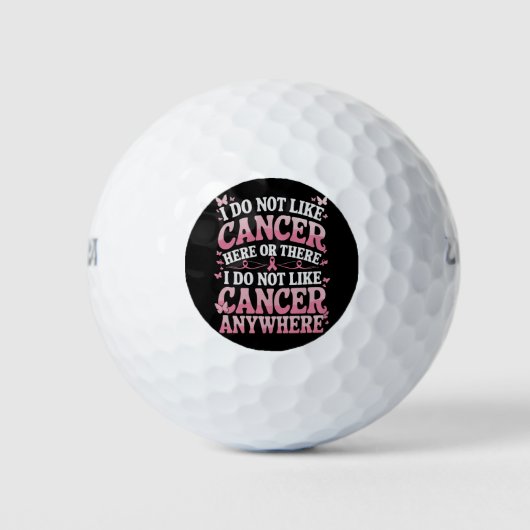 Balles De Golf Je N'Aime Pas Le Cancer Ici Ou Là (Devant)