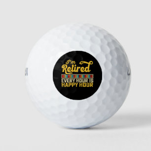Balles De Golf Je suis à la retraite toutes les heures est une bo