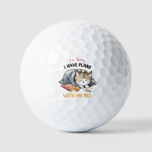 Balles De Golf Je suis désolé, j'ai des plans avec mon lit - Chat (Recto)