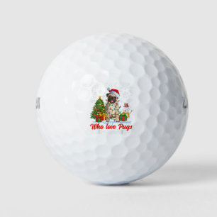 Balles De Golf Just A Girl Who Love Pugs & Christmas Pugs Santa X