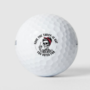 Balles De Golf Le jour du Tarrafic, vous avez voté pour l'anti-Tr