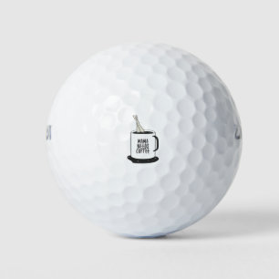 Balles De Golf Mama a besoin de café