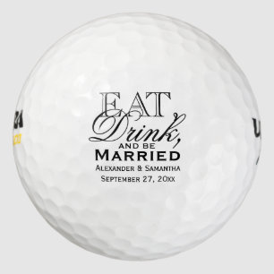 Balles De Golf Mangez, buvez et soyez marié Mariage personnalisé