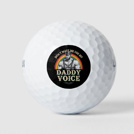 Balles De Golf Ne m'oblige pas à utiliser My Daddy Voice Gay LGBT (Devant)