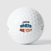 Balles De Golf Nom personnalisé Funny Lost Golf (Recto)