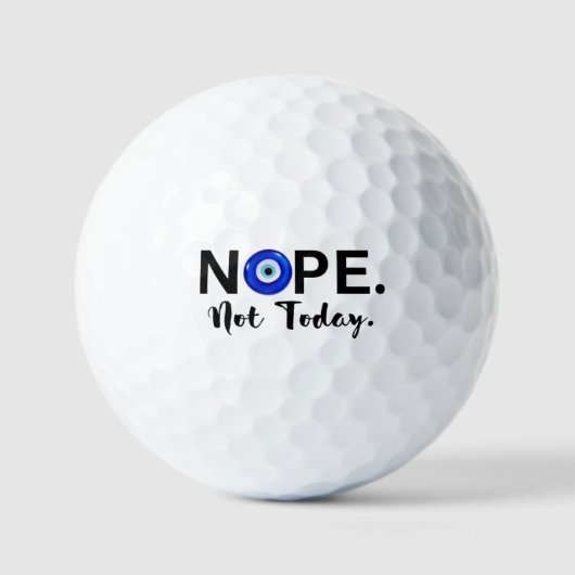 BALLES DE GOLF NOPE. PAS AUJOURD'HUI (Recto)
