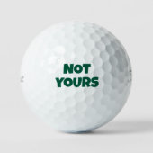 Balles De Golf Not Yours Customizable (Recto)