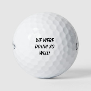 Balles De Golf 'On S'en Sortait Si Bien !' Blague de Tournoi Amus