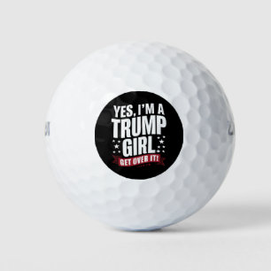 Balles De Golf Oui, je suis une fille Trump, passez à autre chose
