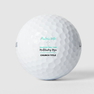 Balles De Golf Pasteur's Wife Because Full Time Multitasking bl