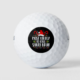 Balles De Golf Plus susceptible d'appeler le Père Noël Bruh Drôle