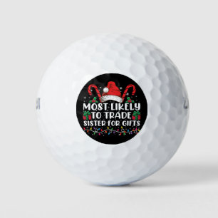 Balles De Golf Plus susceptible d'échanger sa sœur contre des cad