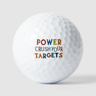 Balles De Golf "Power Crush Your Targets : Golf Ball Edition"