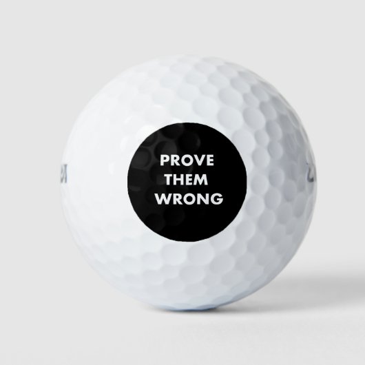 Balles De Golf Prouver qu'ils ont tort (Devant)