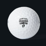 Balles De Golf Soon To Be Grandma 2022 Funny New Born Baby Gift<br><div class="desc">grandma, dad, Birthday, est2022, funny, pregnantwifesupportivehusband, happycouple, newbornbaby, pregnancyannouncement, gift</div>