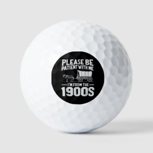 Balles De Golf Soyez patients, je viens des années 1900 drôle Ove