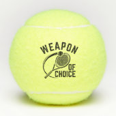 Balles De Tennis Arme De Choix (Devant)