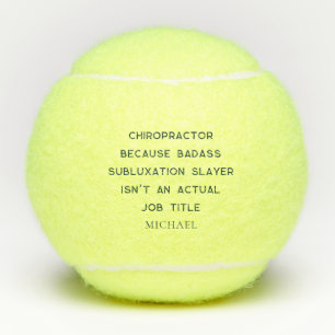 Balles De Tennis Chiropraticien Parce Que Subluxe Slayer Nom Chiro