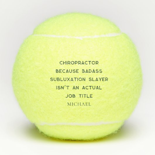Balles De Tennis Chiropraticien Parce Que Subluxe Slayer Nom Chiro (Devant)