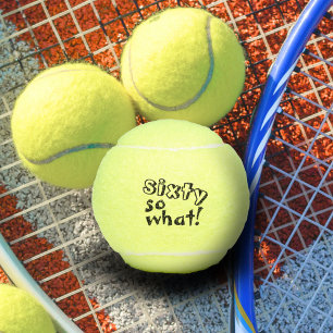 Balles De Tennis Funny Sixty alors quel Inspirational 60e Anniversa