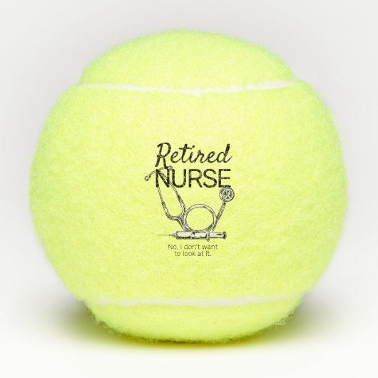 Balles De Tennis Infirmière à la retraite amusante ne veut pas rega (Devant)