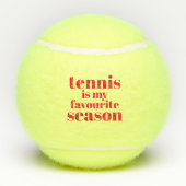 Balles De Tennis Le tennis est ma saison préférée ! Drôle (Dos)