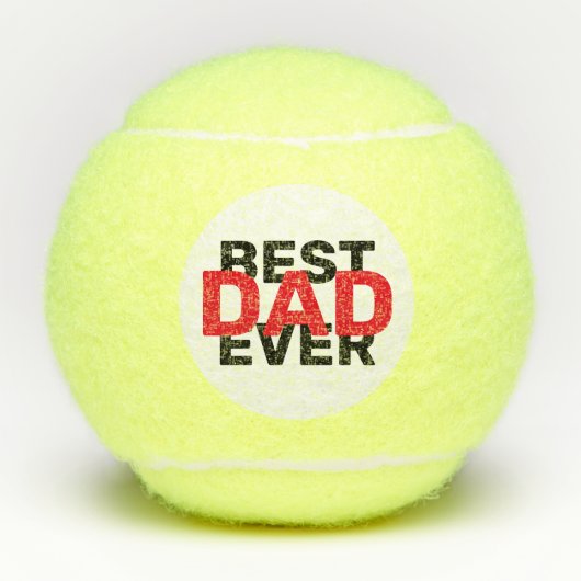 Balles De Tennis Meilleur DAD jamais (Devant)